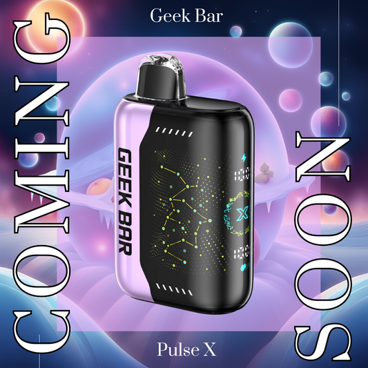 Get Ready for the New Geek Bar Pulse X!